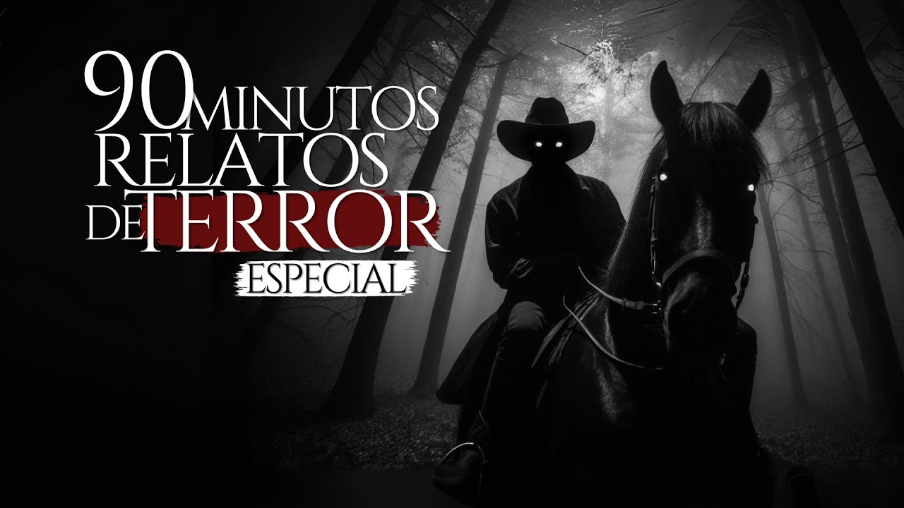 Relatos de Horror en 90 Minutos 🕒