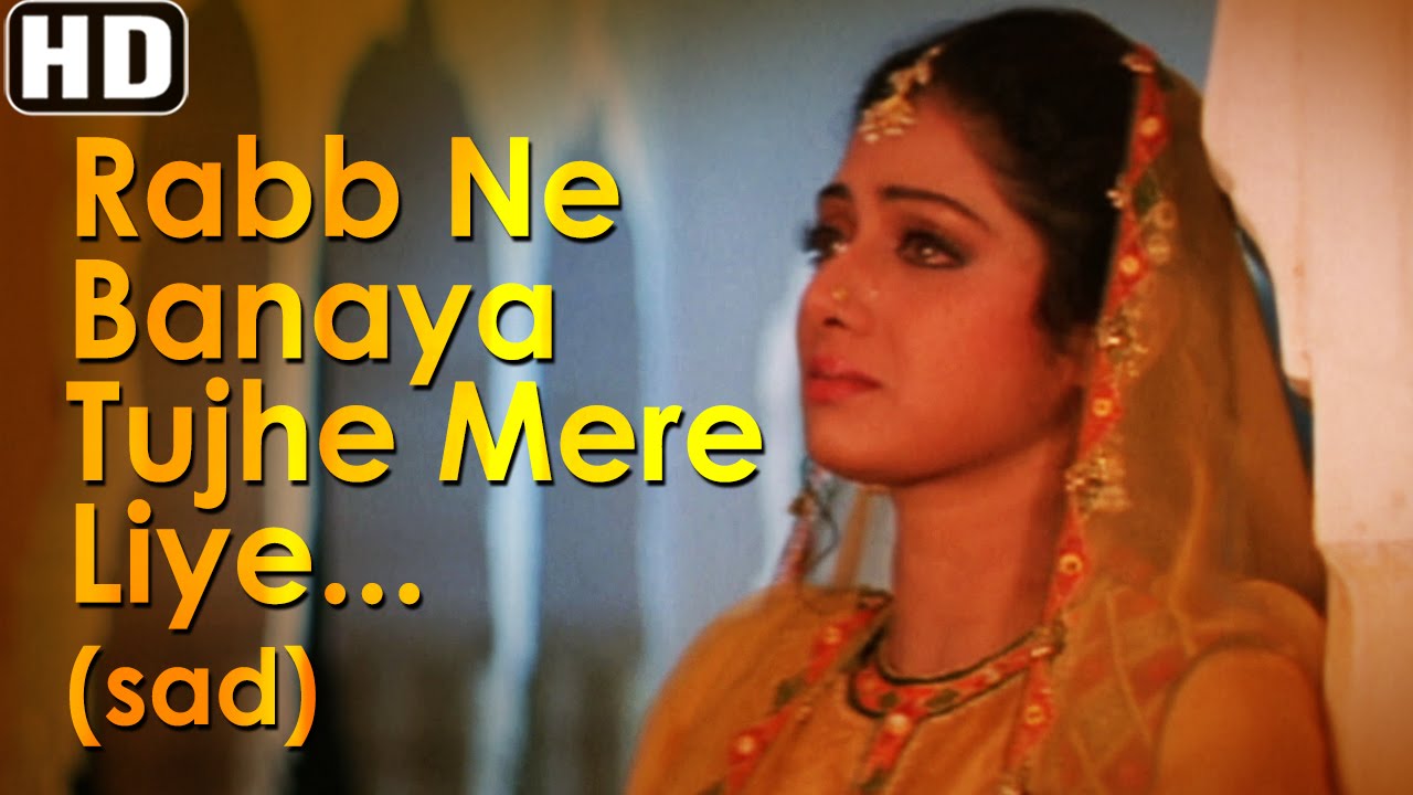 Rabb Ne Banaya Tujhe Mere Liye (Sad) - Heer Ranjha (1992) - Lata Mangeshkar
