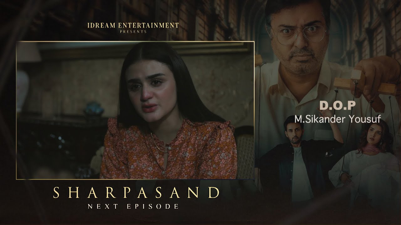Sharpasand Ep 28 Teaser: Naumaan Ijaz & Cast 🎬