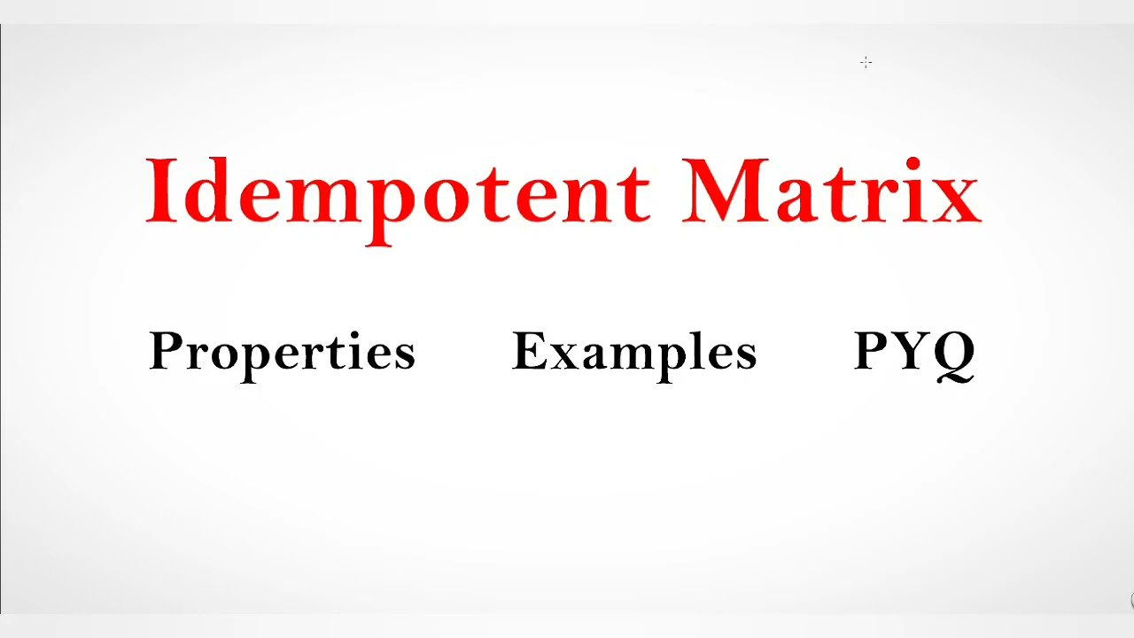 Understanding Idempotent Matrices in Linear Algebra | Gate Mathematics Series