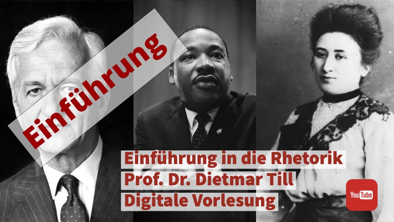 00 Einführung in die Rhetorik - Vorlesung von Prof. Dr. Dietmar Till