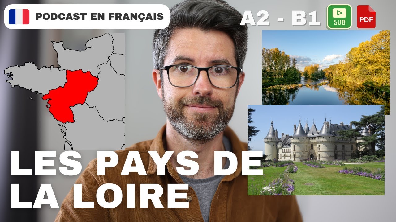 Pays de la Loire #161 | Français COURANT. Compréhension A2 - B1