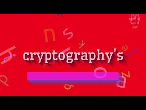 CRYPTOGRAPHY'S - HOW TO SAY CRYPTOGRAPHY'S? #cryptography's