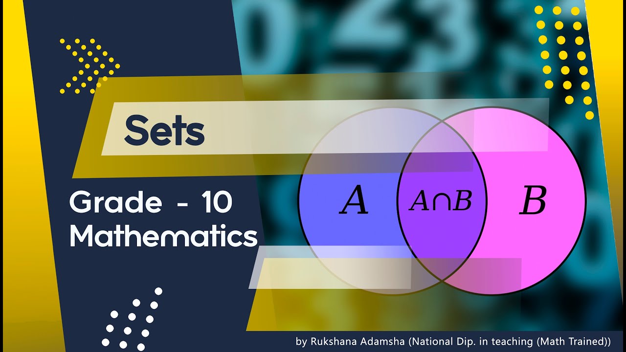 Grade 10 Mathematics Sets & Venn Diagrams 📚
