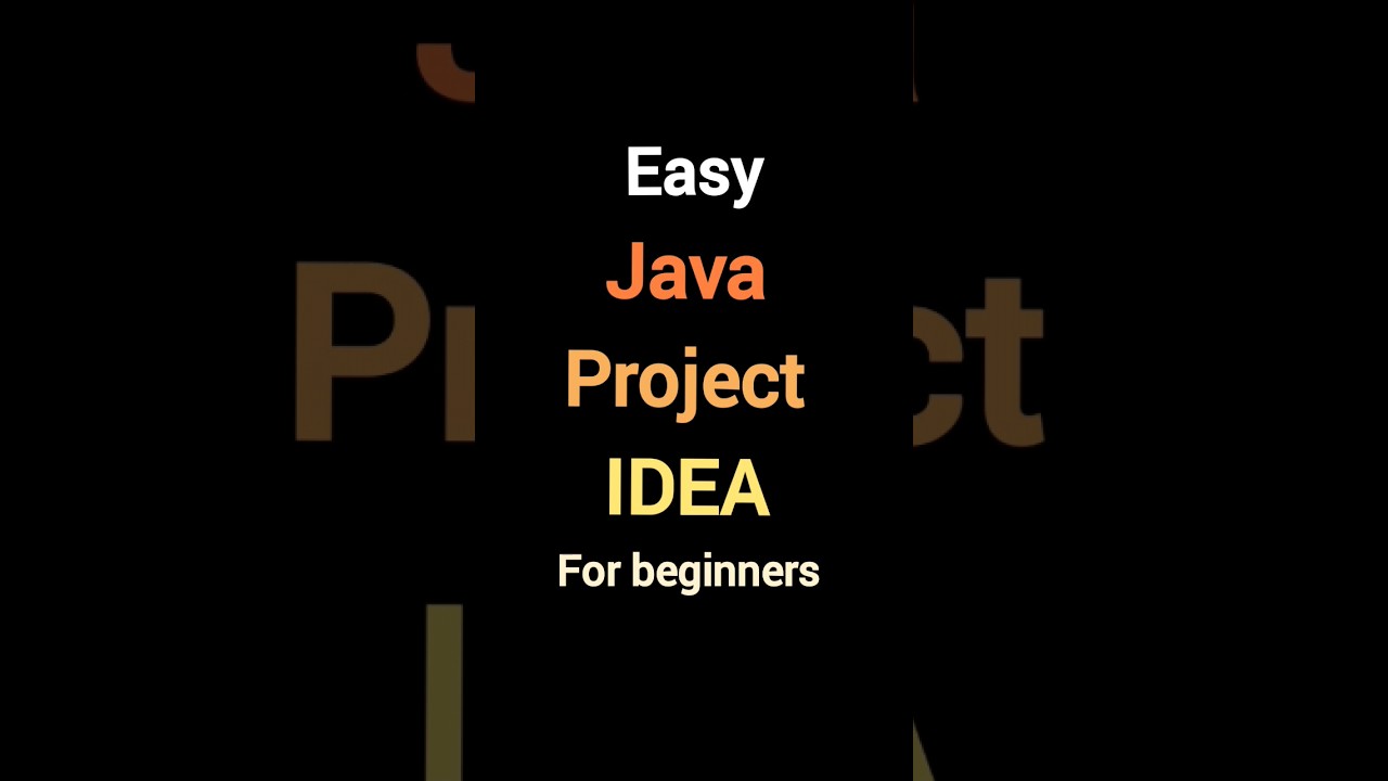 Beginner-Friendly Java Project Ideas to Kickstart Your Programming Journey