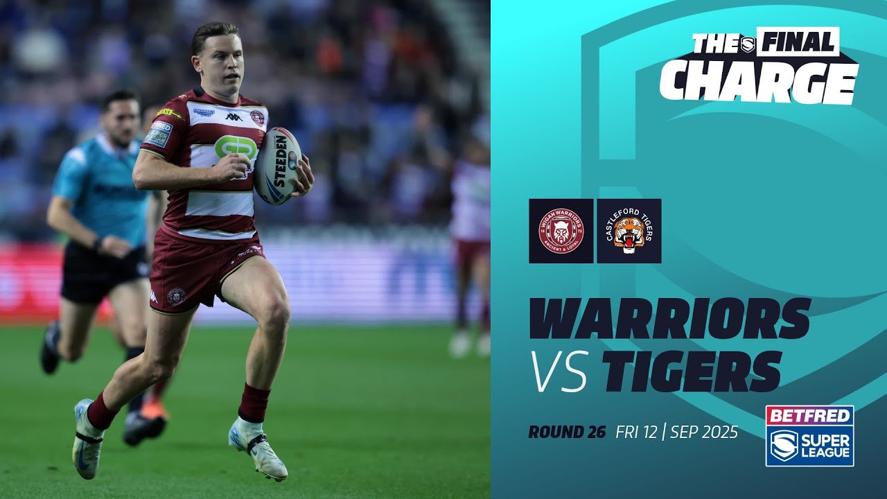 Wigan Warriors Secure Home Semi-Final with Key Victory Against Castleford Tigers 🏉 | 2025 Betfred Super League Round 26 Highlights