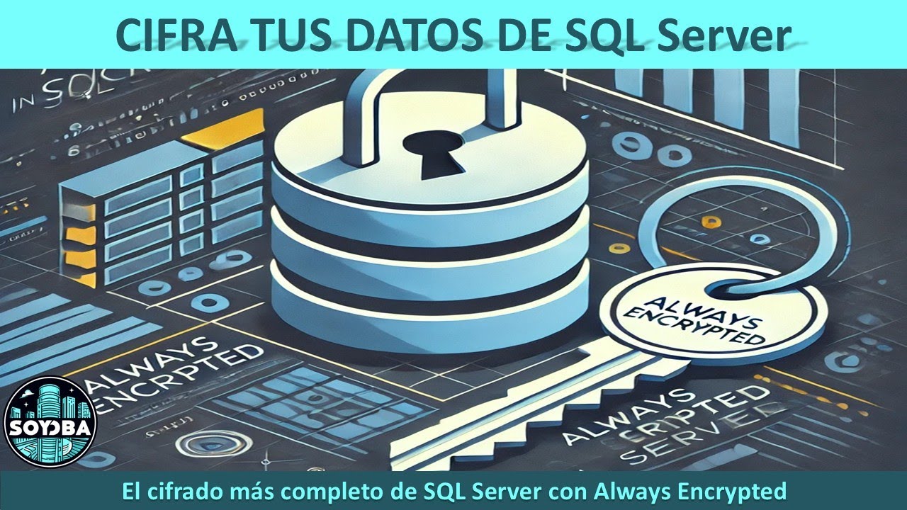 Always Encrypted en SQL Server 🔒