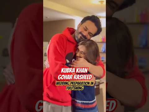 Reportedly Kubra Khan & Gohar Rasheed getting married next month #kubrakhan #goharrasheed #wedding
