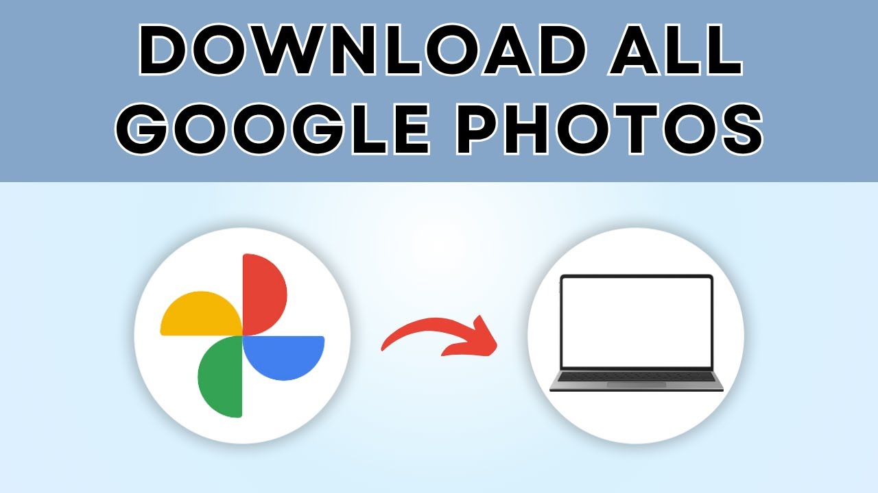 How To Download All Photos from Google Photos to PC