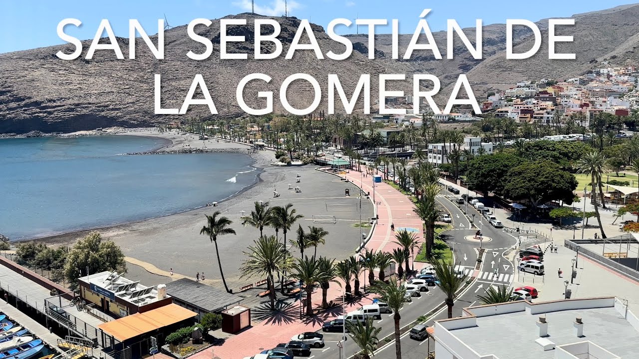 San Sebastián de La Gomera (4K) 🌴