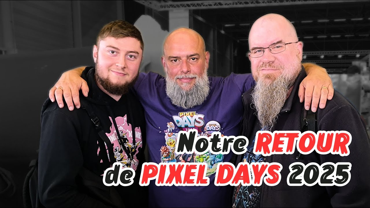 Pixel Days 2025 Retour : Achats, RetroGaming, Vlog & Rencontres