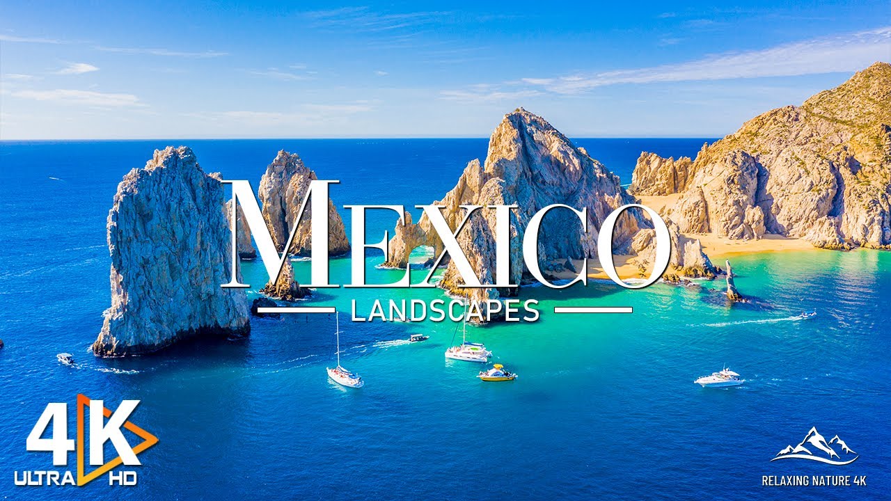 Mexico's Stunning Landscapes in 4K UHD 🌄