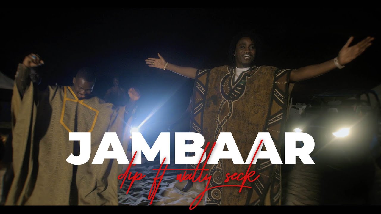 Dip Doundou Guiss ft Wally B. Seck - JAMBAAR 🎶 Official Music Video