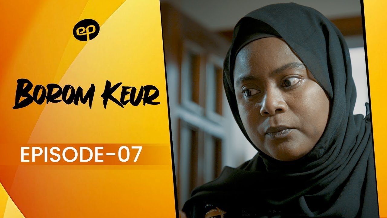 Borom Keur S1E7 VOSTFR | Secrets et Conflits Après le Décès du Patriarche 🏠