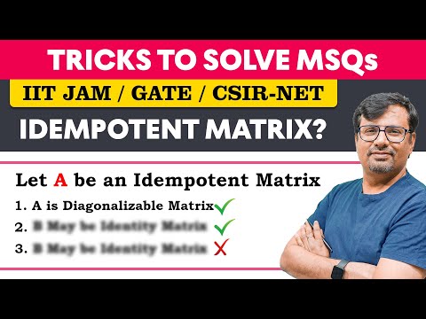 What is Idempotent Matrix? | Concept & Questions based on MSQs - MSQs Series By GP Sir