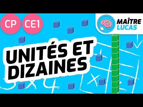 Les unités et les dizaines CP - CE1 - Cycle 2 - Maths - Numération