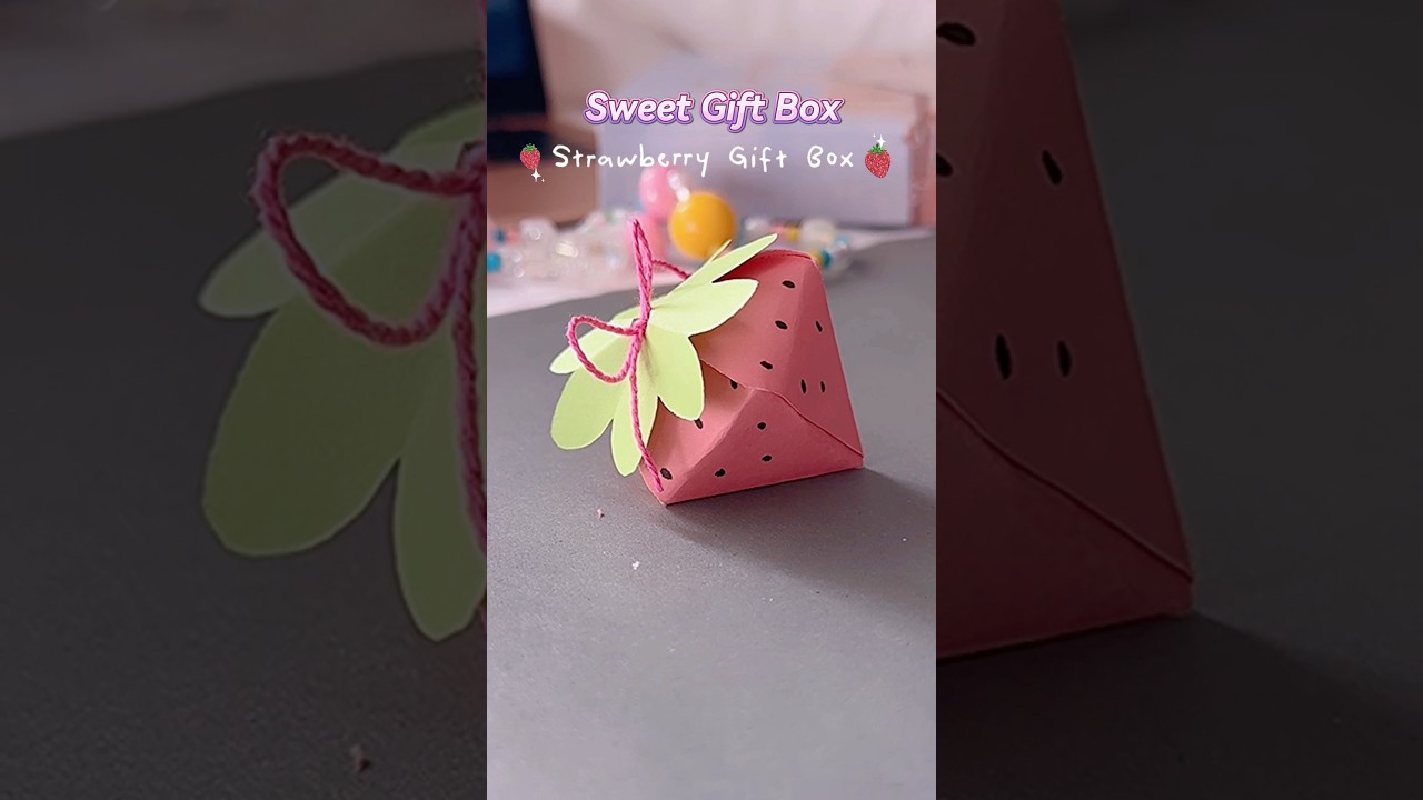 DIY Strawberry Sweet Gift Box 🍓✨ | Easy Paper Craft Tutorial