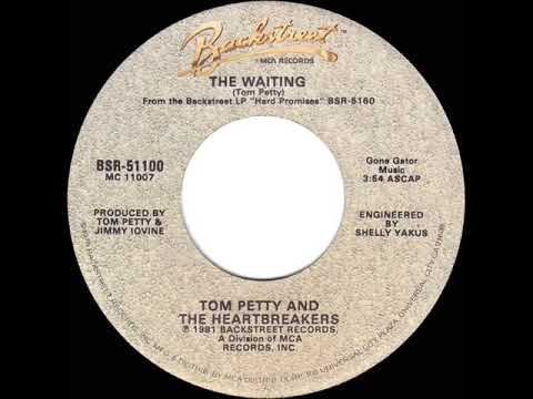 1981 HITS ARCHIVE: The Waiting - Tom Petty & The Heartbreakers (stereo 45)