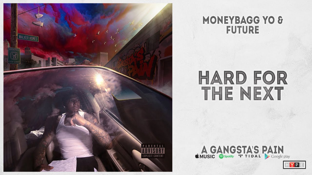 Moneybagg Yo & Future - 'Hard for the Next' from 'A Gangsta's Pain'