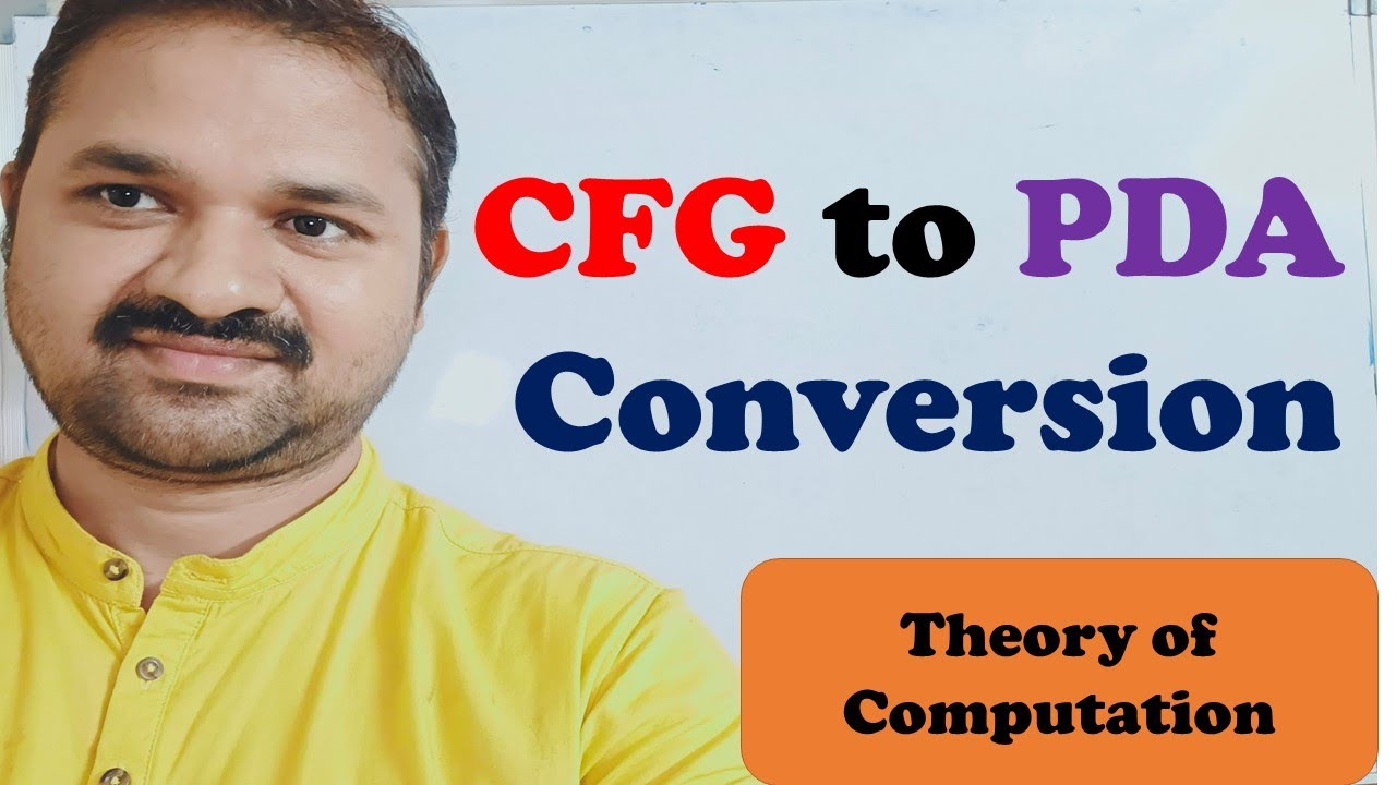 CFG to PDA Conversion and Equivalence | Construction and Theoretical Foundations
