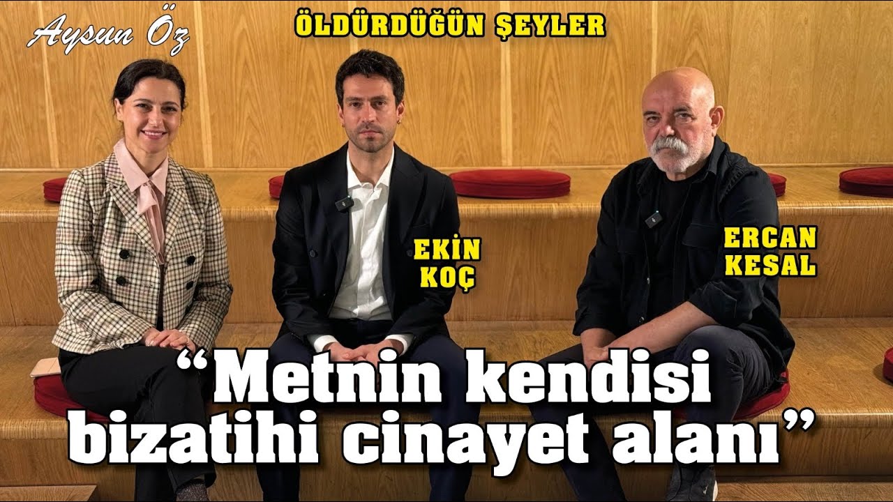 Öldürdüğün Şeyler Filminde Ekin Koç ve Ercan Kesal Başrolde 🎬
