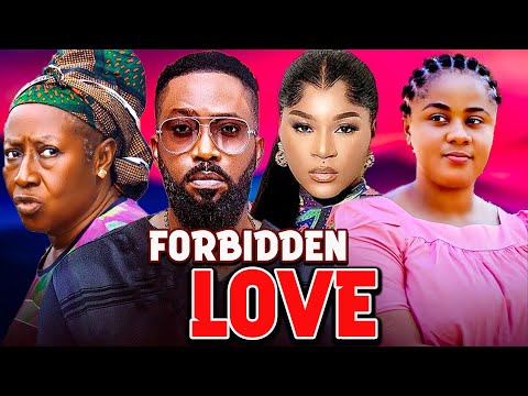 FORBIDDEN LOVE 2025 Full Movie - Frederick Leonard Uju Okoli Nigerian Movies 2025 Latest Full Movies