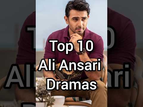 Ali Ansari Top 10 Dramas #shorts #shortsfeed #ytshorts #pakistanidramas YouTube shorts