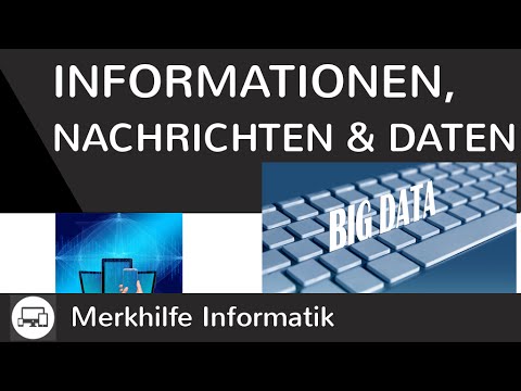 Informationen, Nachrichten & Daten einfach erklärt - Eigenschaften von Informationen