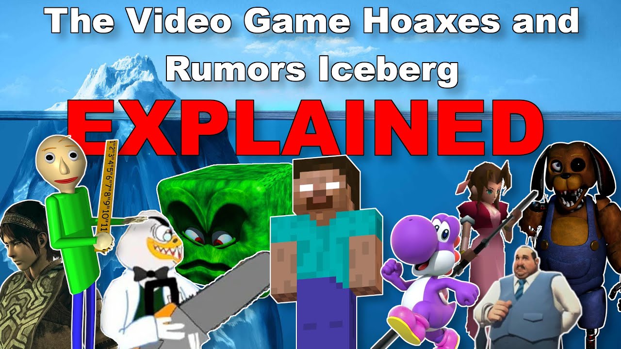 The Video Game Hoaxes and Rumors Iceberg Breakdown