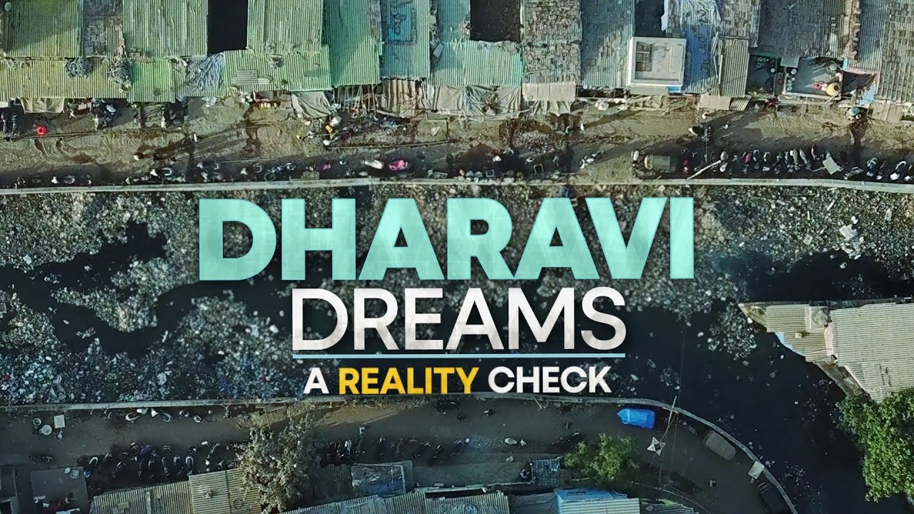 Dharavi Redevelopment Project: Assessing the Impact and Residents' Rights