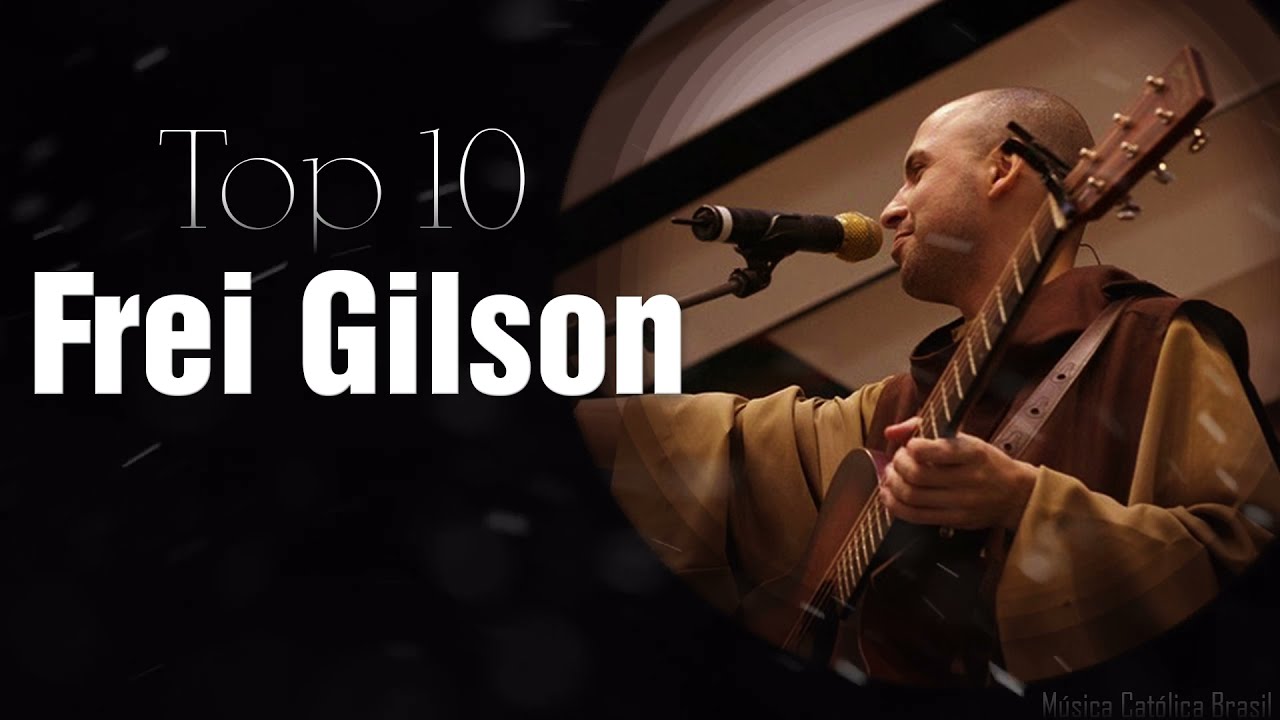 Mix 10 - Frei Gilson | Acoustic Músicas Católicas 🎶