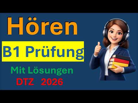 G.A.S.T DTZ Prüfung B1, Hören 1-4, Prüfung B1 NEU 2026