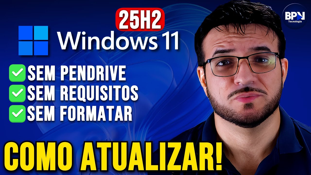 Atualize Rápido para Windows 11 25H2 🚀