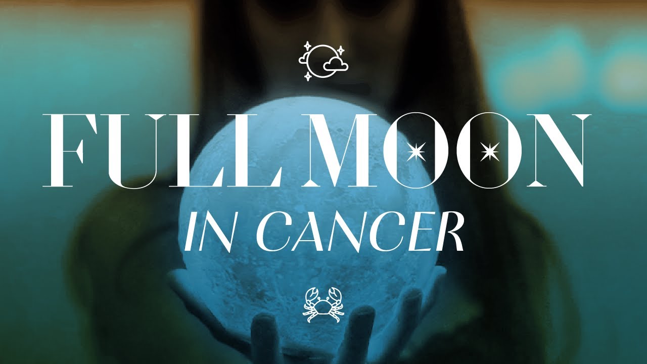 🌕 First Full Moon in Cancer of 2026