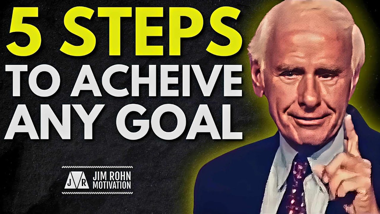 Achieve Any Goal with Jim Rohn's 5-Step Success Formula 🚀