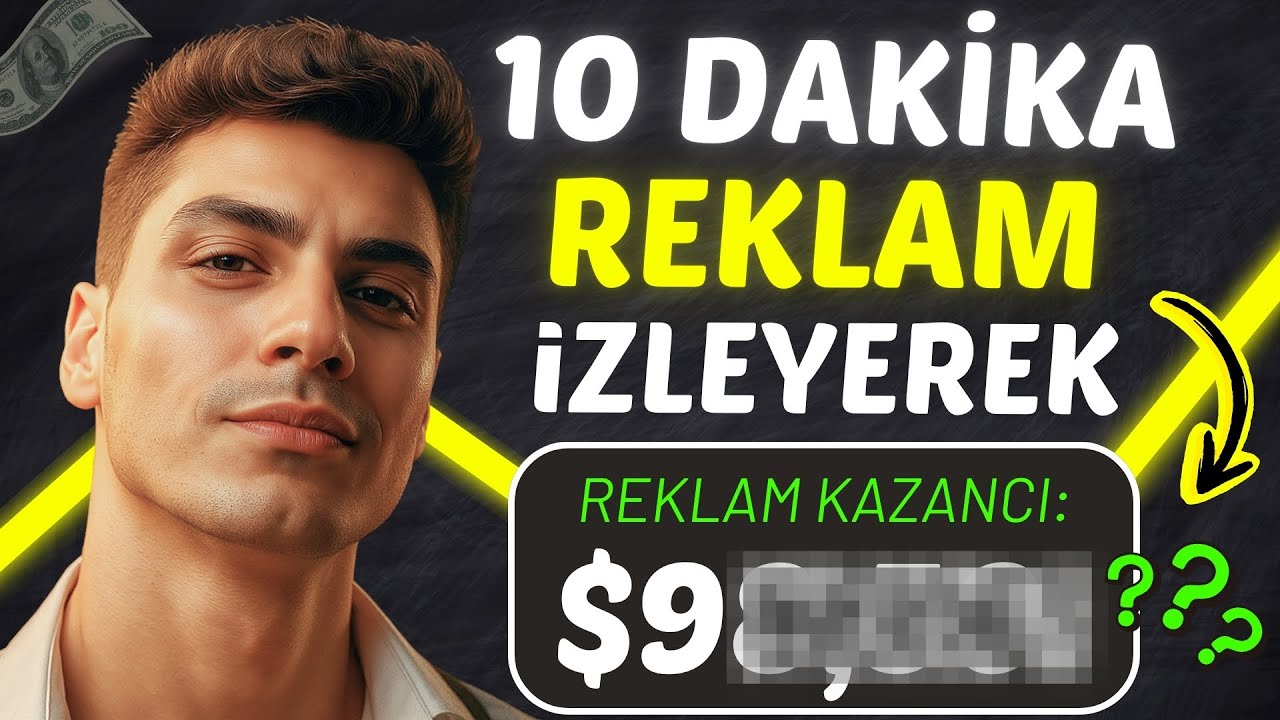 10 Dakikada Reklam İzleyerek Para Kazanma 💰