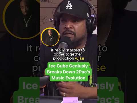 Ice Cube Geniusly Breaks Down 2Pac’s Music Evolution