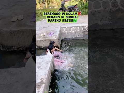 KDISTA MALAH ASIK RENANG DISUNGAI BARENG BESTIE#viralvideo#trending#shortviral#shortvideo#trend