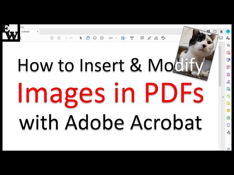 How to Insert and Modify Images in PDFs with Adobe Acrobat (Older Interface)