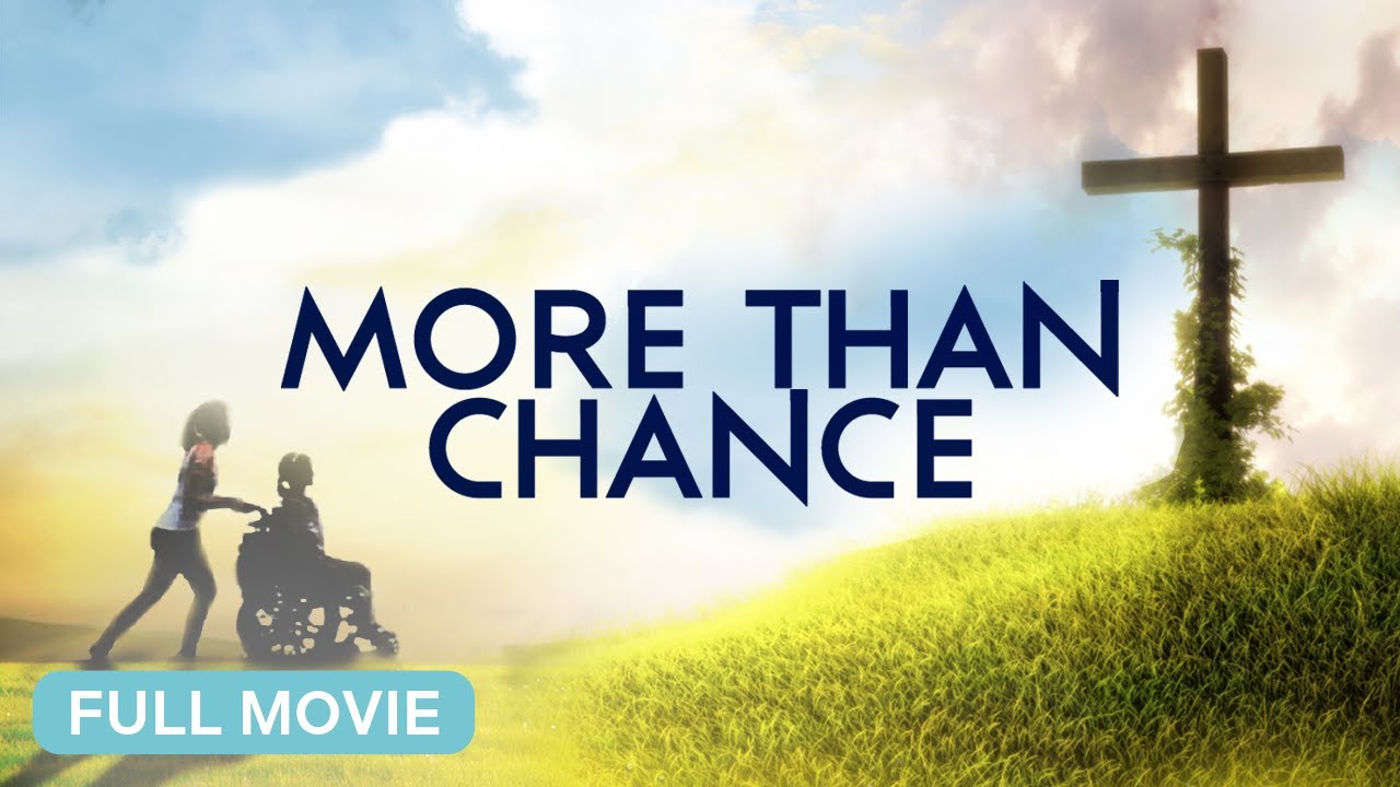 More Than Chance 🎬 | Inspiring True Christian Story of Hope and Healing