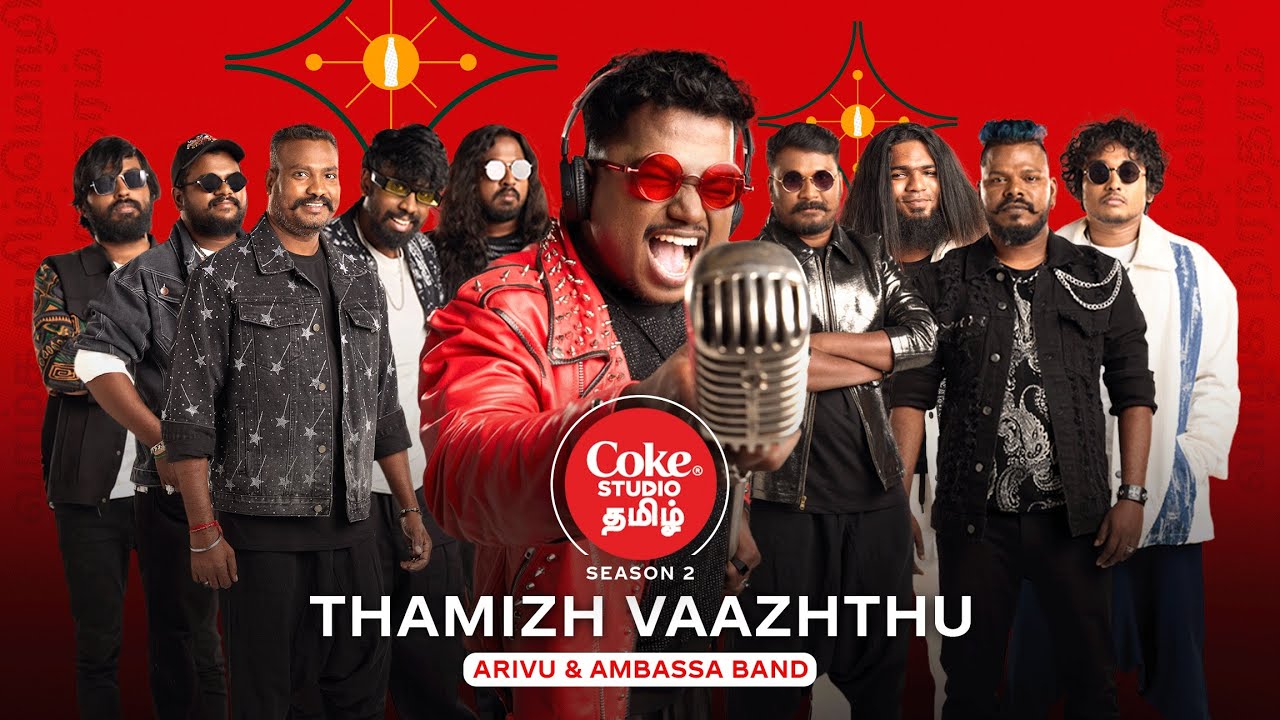 Coke Studio Tamil: Thamizh Vaazhthu 🎶
