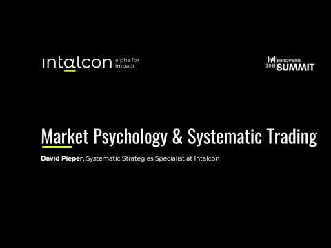 Market Psychology and Systematic Trading by David Pieper at CMT European Summit 2021