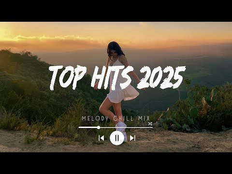 Top hits 2025 playlist ~ Trending music 2025 ~ Best songs 2025 updated weekly (Playlist Hits)