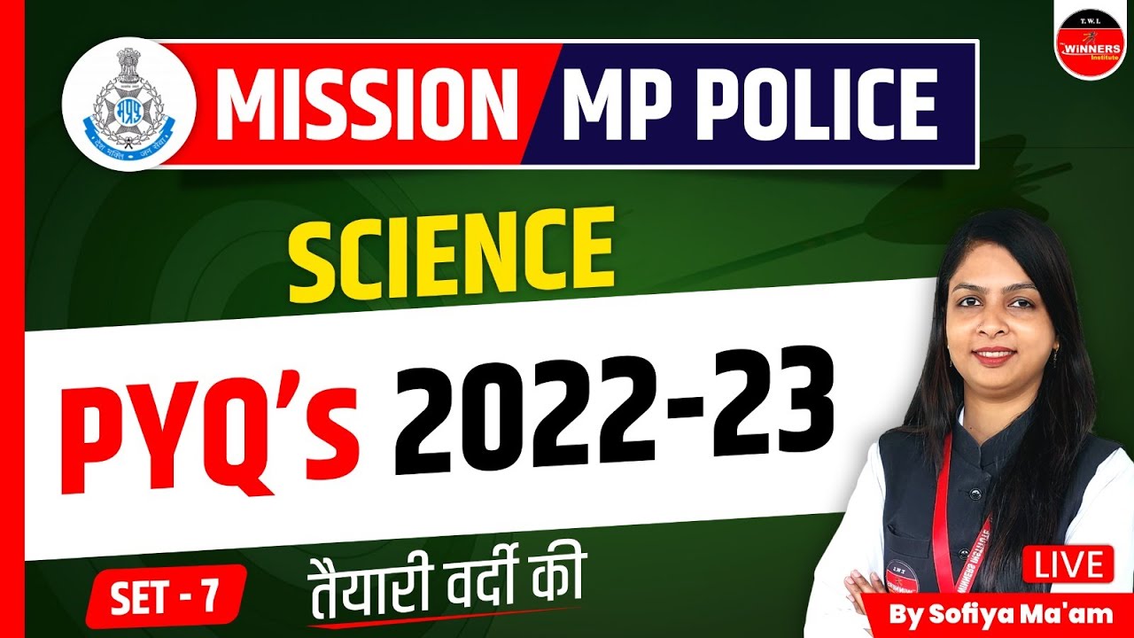MP Police Constable Exam 2023 Science Practice Paper Set 6 🧪 | Expert Tips by Sofiya Ma'am