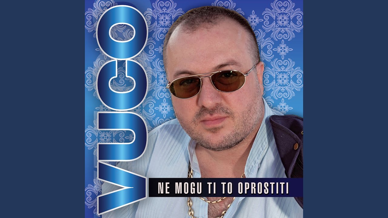 Ne mogu ti to oprostiti - Siniša Vuco 🎶