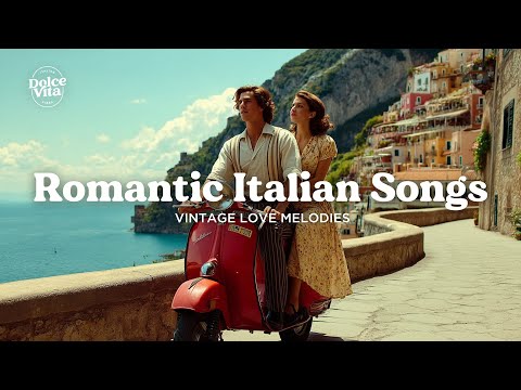 Romantic Italian Songs ☀️ Vintage Italian Love Songs & 1950s Melodies