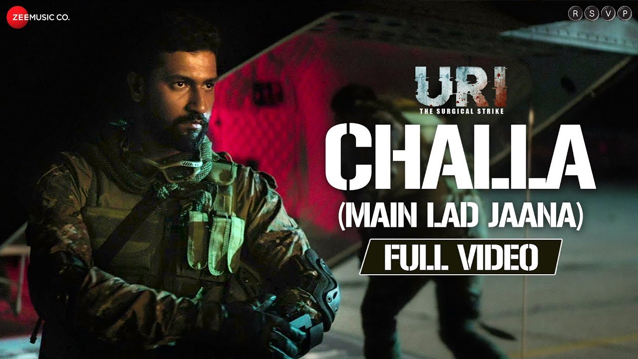 Challa (Main Lad Jaana) Full Video | URI | Vicky & Yami