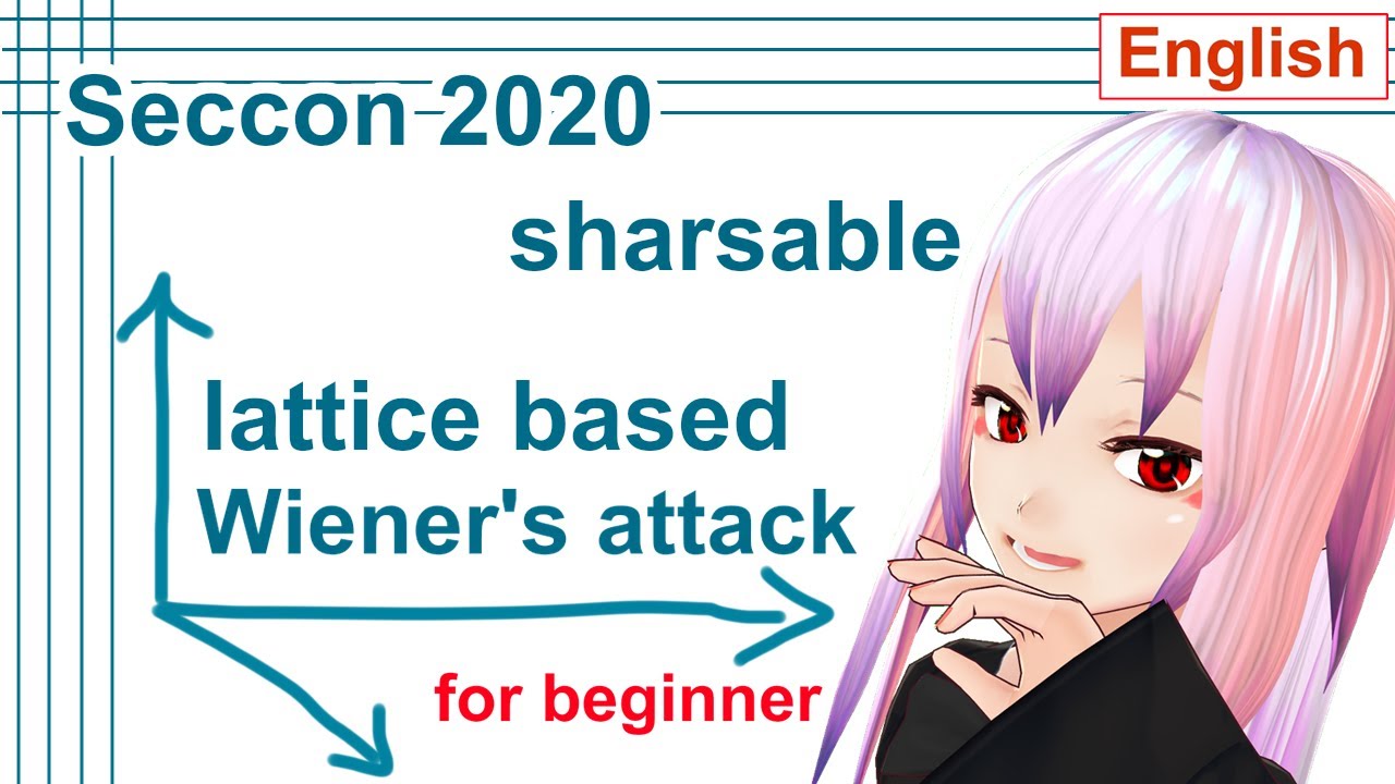 Mastering Lattice Techniques in CTF Challenges π§© | SECCON 2020 Writeup by Kurenaif