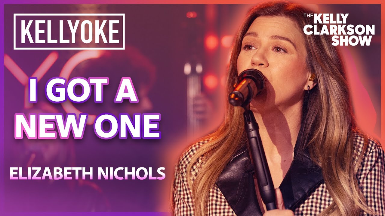 Kelly Clarkson Covers Elizabeth Nichols' 'I Got A New One' 🎶 | Must-Watch Kellyoke Performance