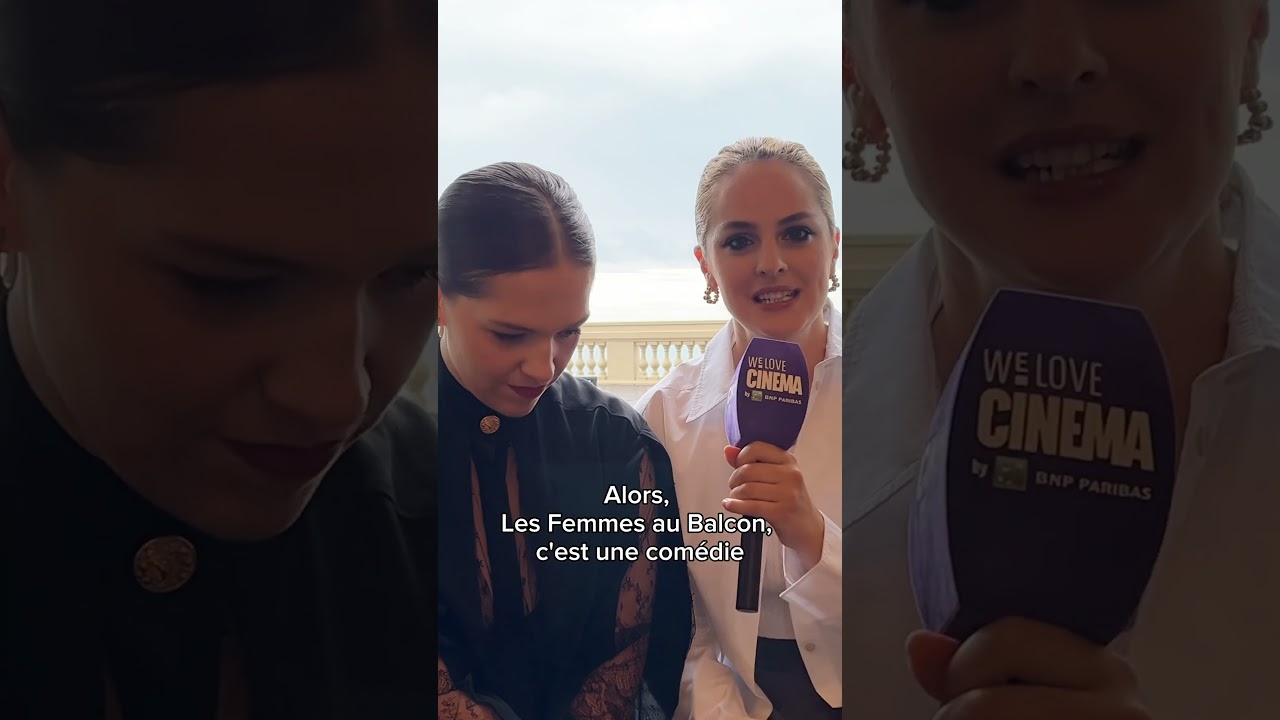 Sanda Codreanu & Noémie Merlant: Les Femmes au Balcon 🎥